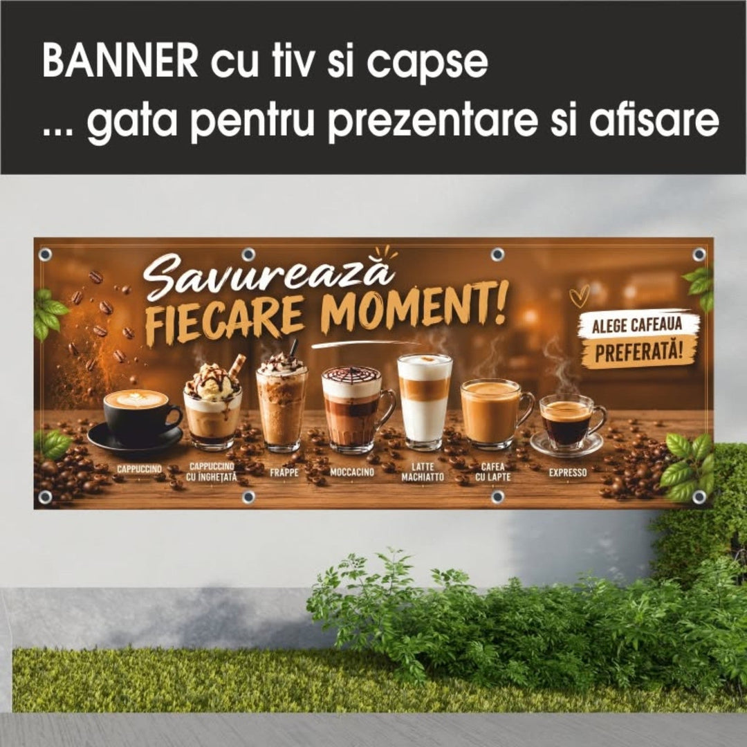 Banner PVC Cafea – Savurează fiecare moment – maro - Atelier Magic