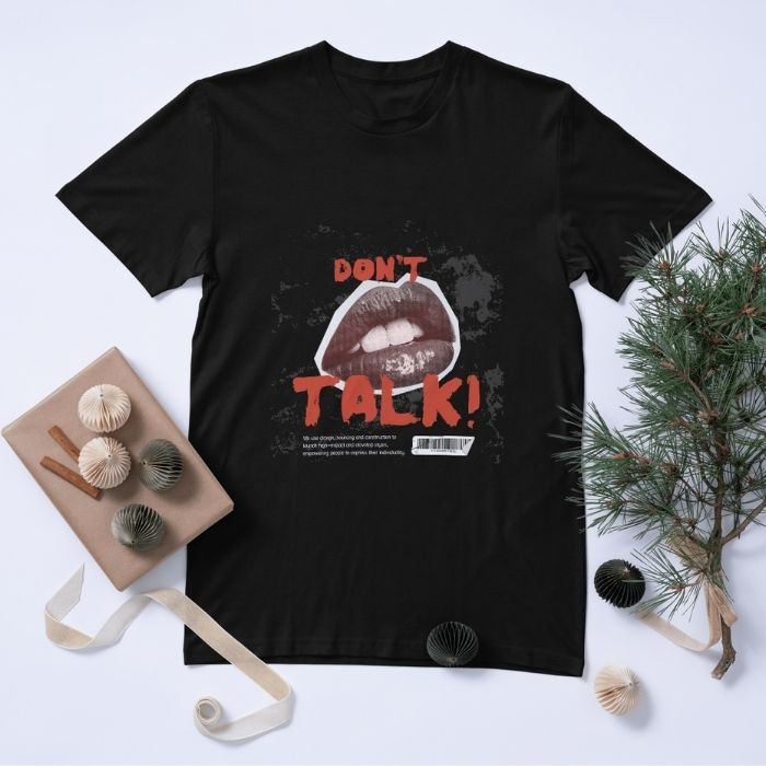 Tricou Personalizat „Don`t Talk" - Atelier Magic