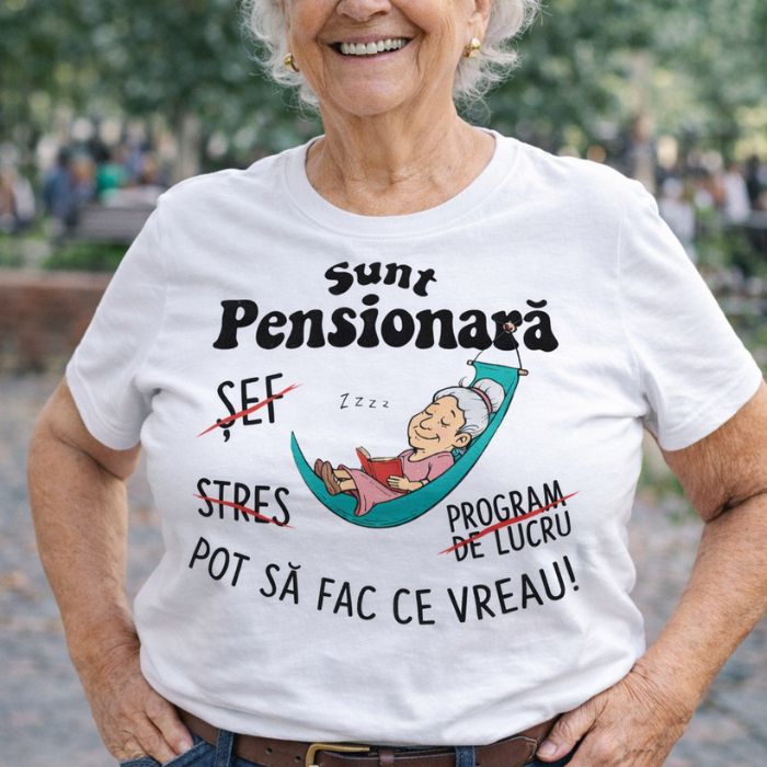 Tricou Personalizat „Pensionară” - Atelier Magic