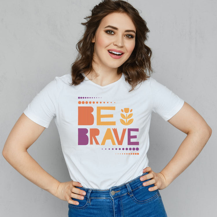 Tricou "be brave" - Cadouri Personalizate