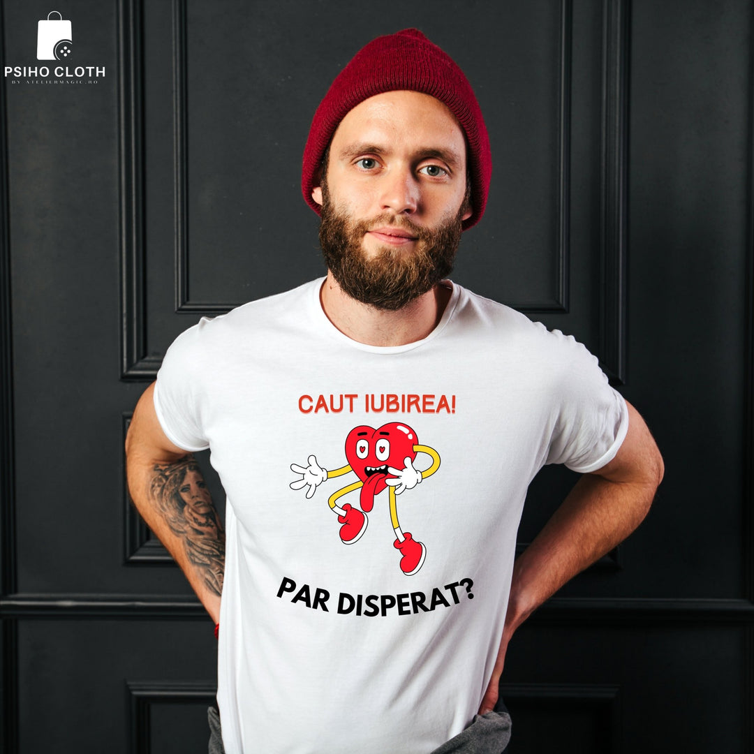 Tricou "Caut iubirea" - Cadouri Personalizate