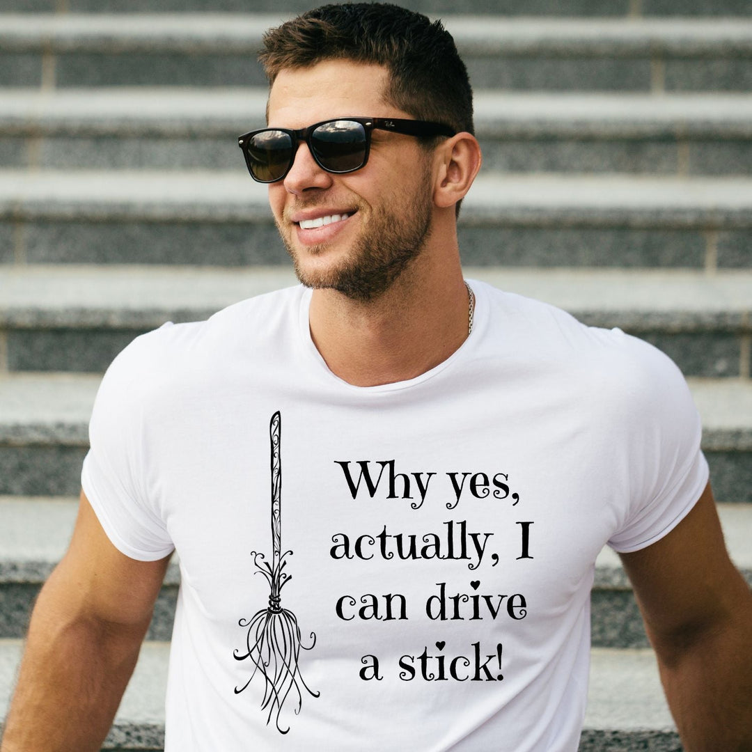 Tricou "i can drive a stick" - Cadouri Personalizate